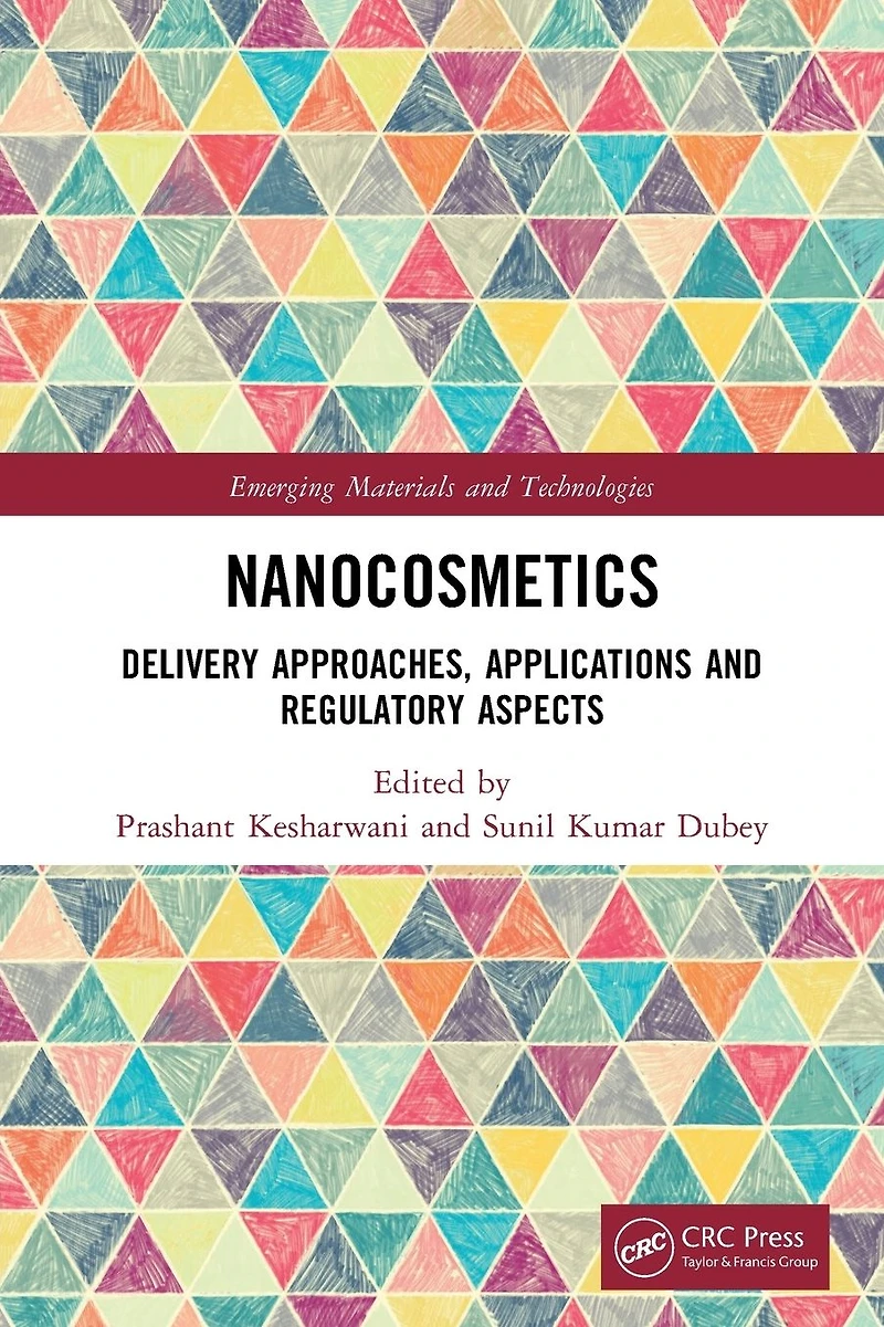 Nanocosmetics: Delivery Approaches, Applications and Regulatory Aspects