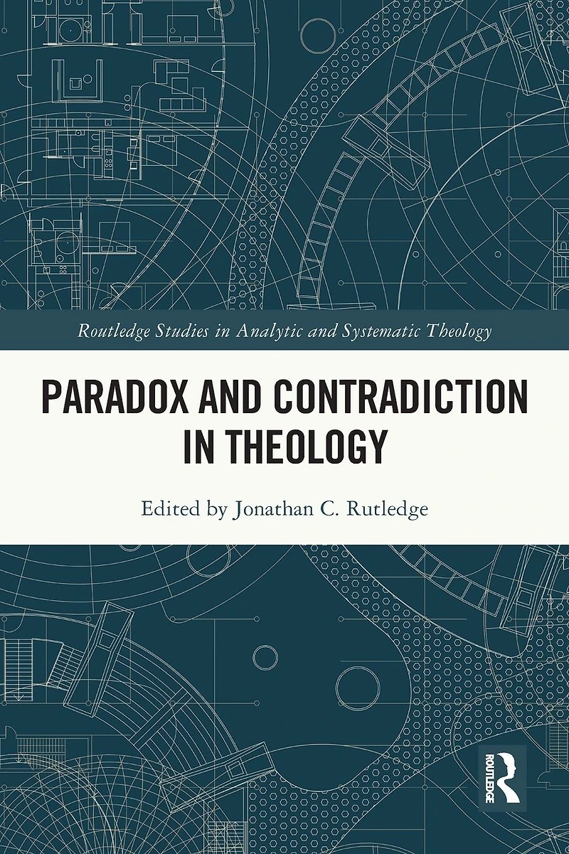 Paradox and Contradiction Theology