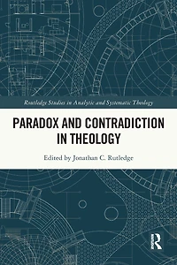Paradox and Contradiction Theology