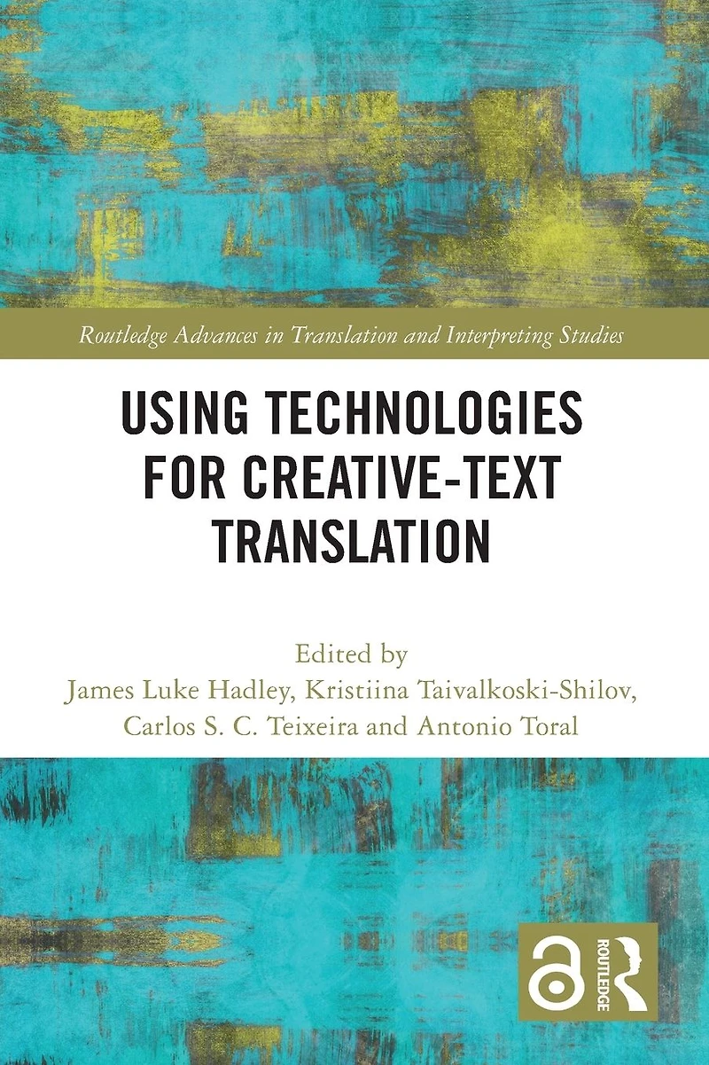 Using Technologies for Creative-Text Translation