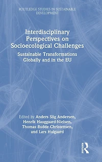 Interdisciplinary Perspectives on Socioecological Challenges: Sustainable Transformations Globally and the EU