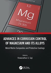 Advances Corrosion Control of Magnesium and its Alloys: Metal Matrix Composites Protective Coatings