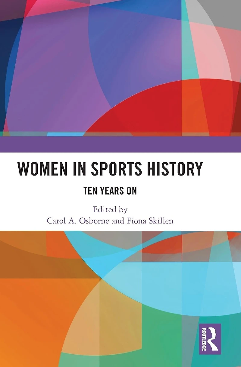 Women Sports History: Ten Years On