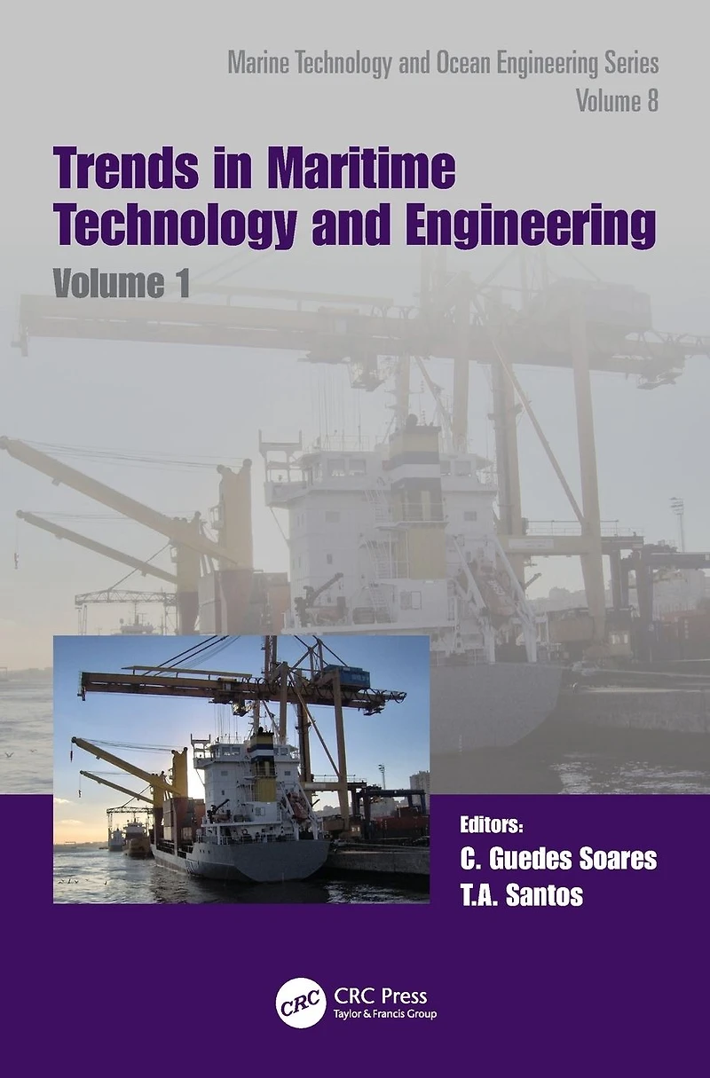 Trends Maritime Technology and Engineering: Proceedings of the 6th International Conference on Engineering (MARTECH 2022, Lisbon, Portugal, 24-26 May 2022)