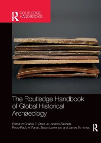 The Routledge Handbook of Global Historical Archaeology
