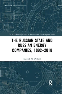 The Russian State and Energy Companies, 1992-2018