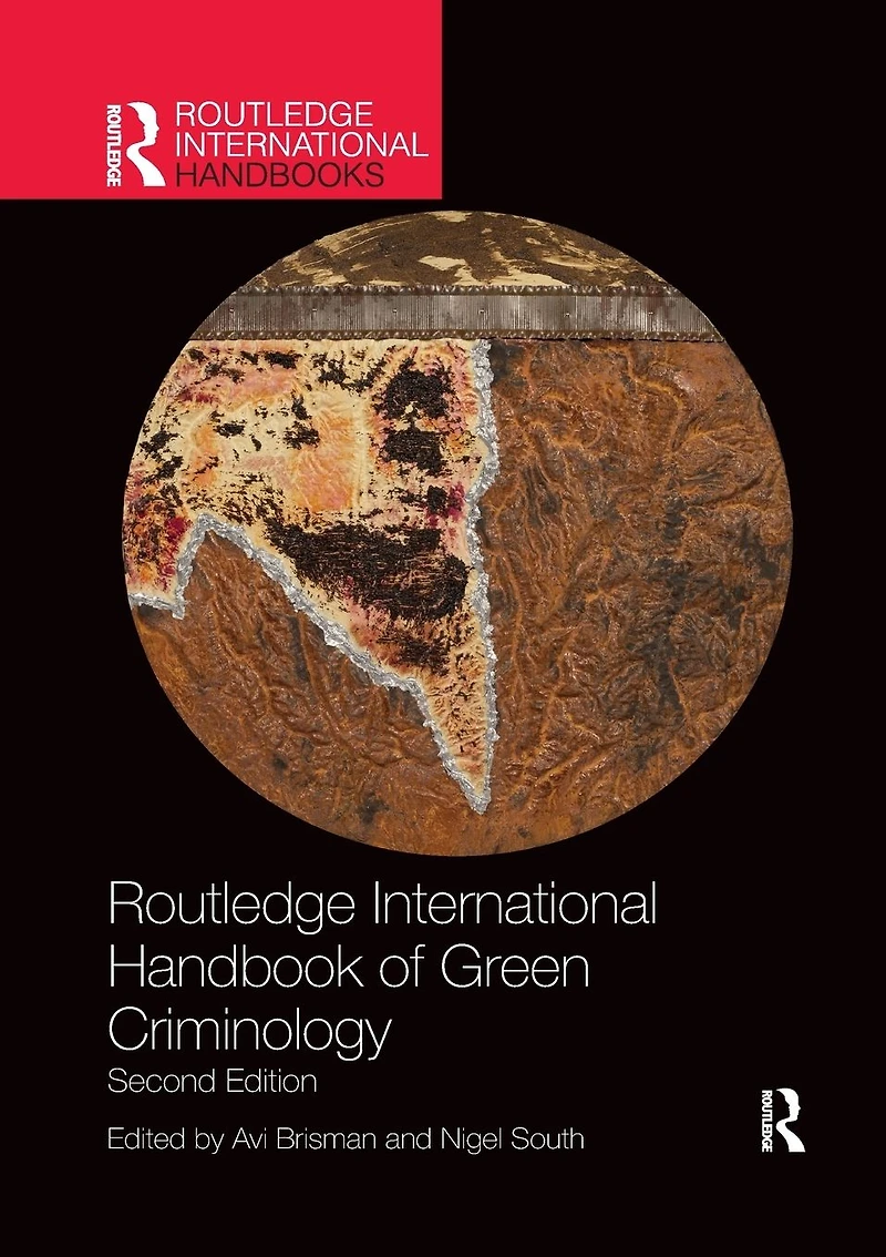 Routledge International Handbook of Green Criminology