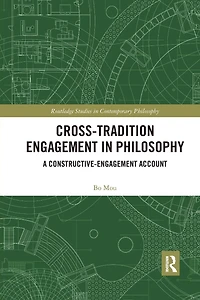 Cross-Tradition Engagement Philosophy: A Constructive-Engagement Account