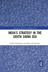 India's Strategy the South China Sea