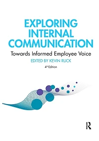 Exploring Internal Communication: Towards Informed Employee Voice