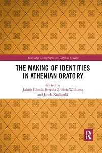 The Making of Identities Athenian Oratory