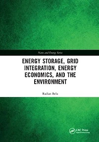 Energy Storage, Grid Integration, Economics, and the Environment