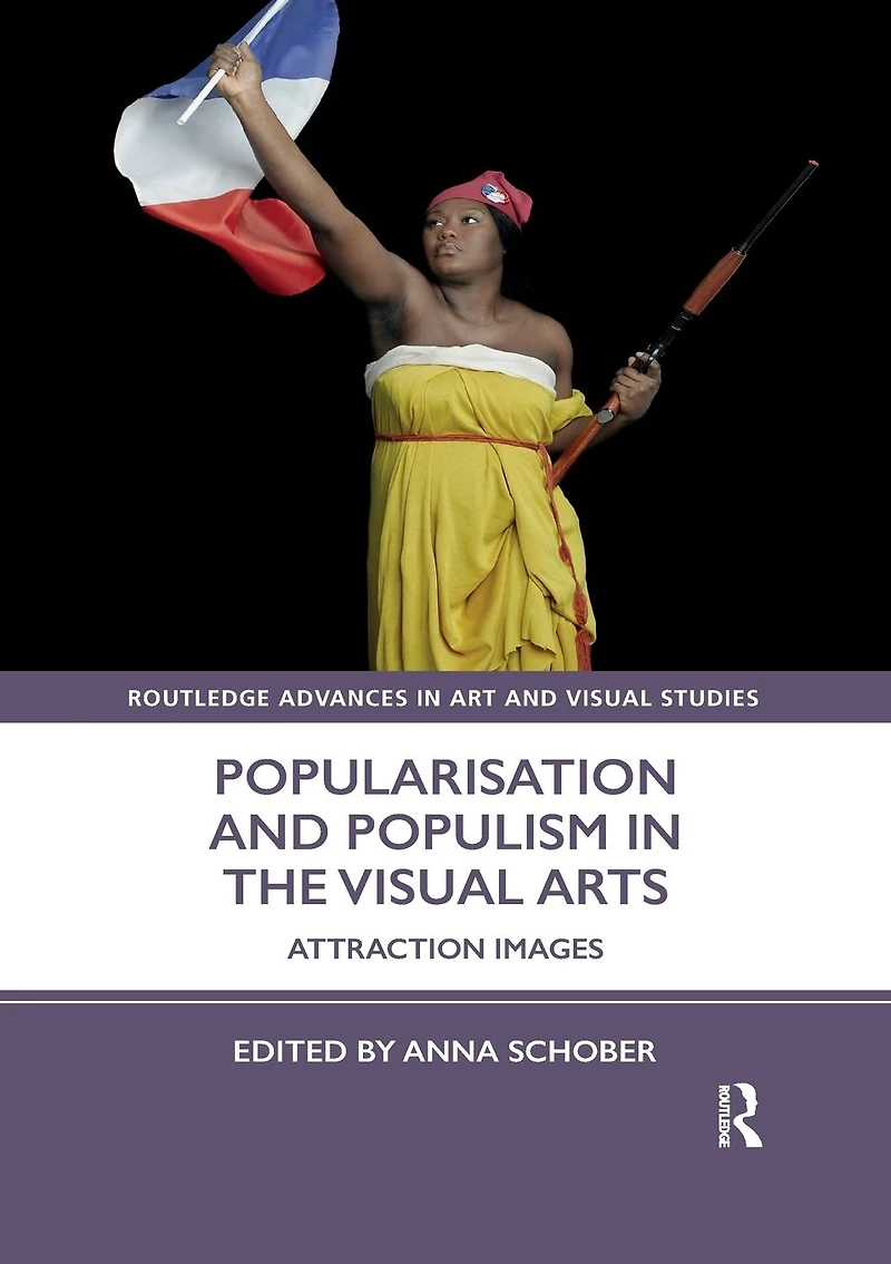 Popularisation and Populism the Visual Arts: Attraction Images