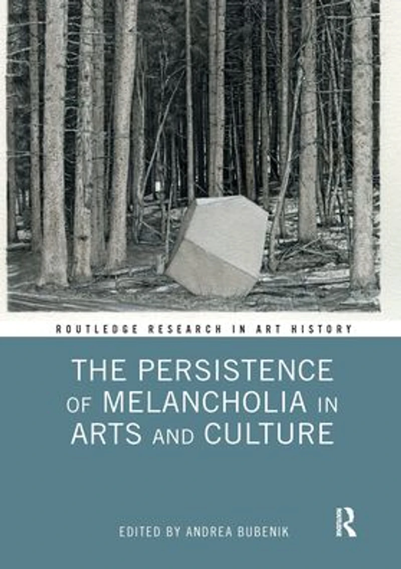 The Persistence of Melancholia Arts and Culture