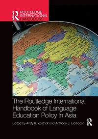 The Routledge International Handbook of Language Education Policy Asia