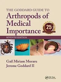 The Goddard Guide to Arthropods of Medical Importance