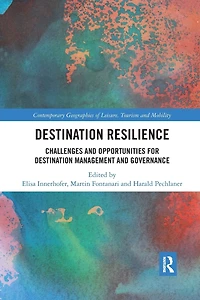 Destination Resilience: Challenges and Opportunities for Management Governance