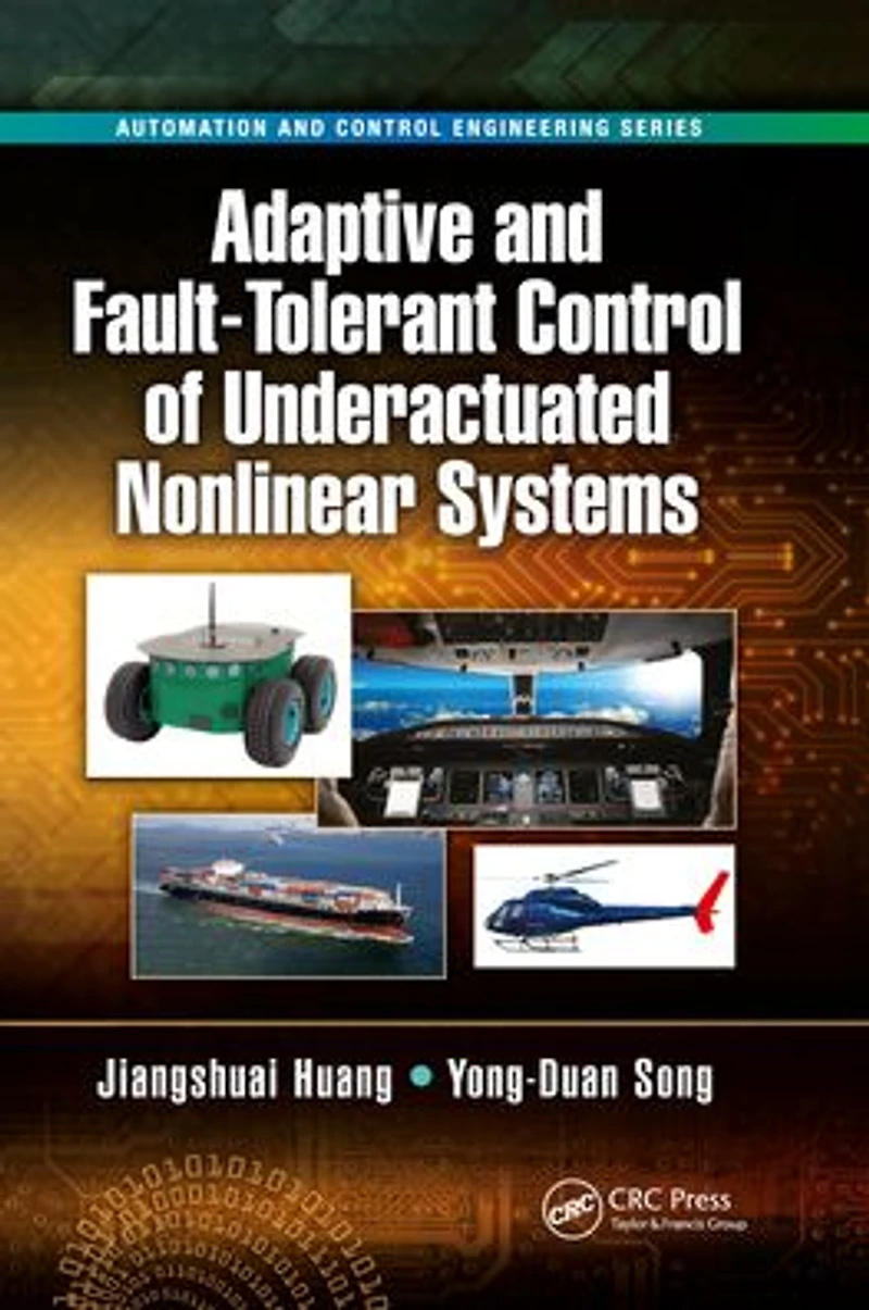 Adaptive and Fault-Tolerant Control of Underactuated Nonlinear Systems
