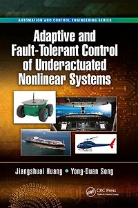 Adaptive and Fault-Tolerant Control of Underactuated Nonlinear Systems