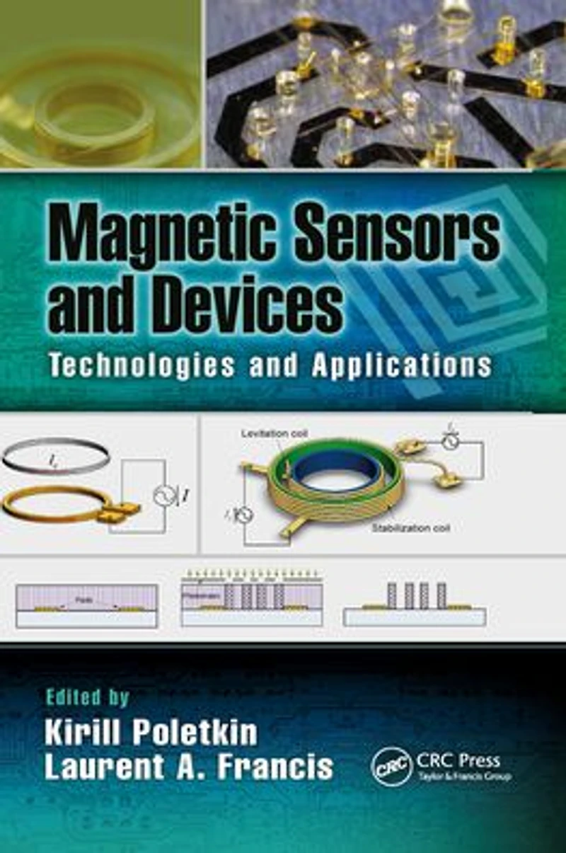 Magnetic Sensors and Devices: Technologies Applications
