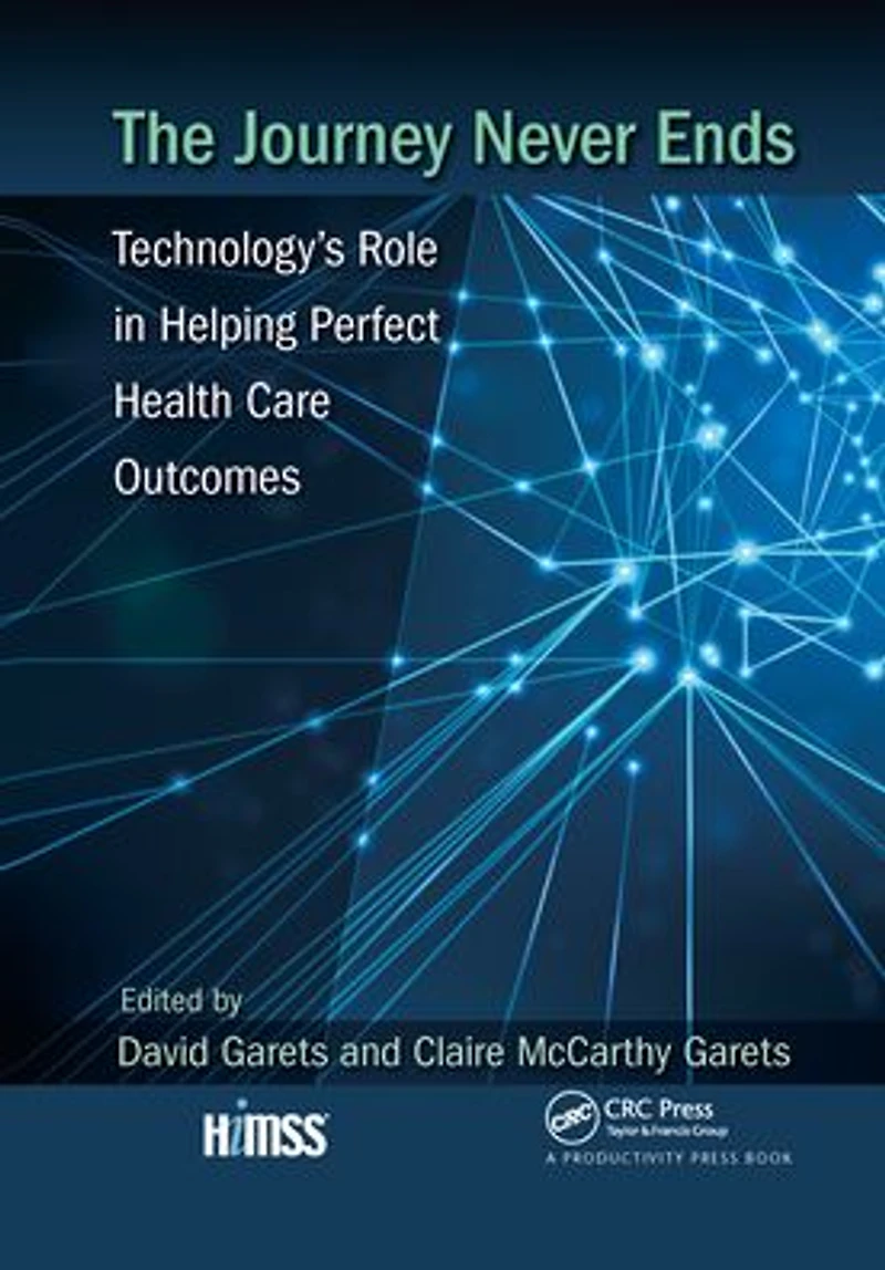 The Journey Never Ends: Technology's Role Helping Perfect Health Care Outcomes