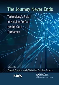 The Journey Never Ends: Technology's Role Helping Perfect Health Care Outcomes