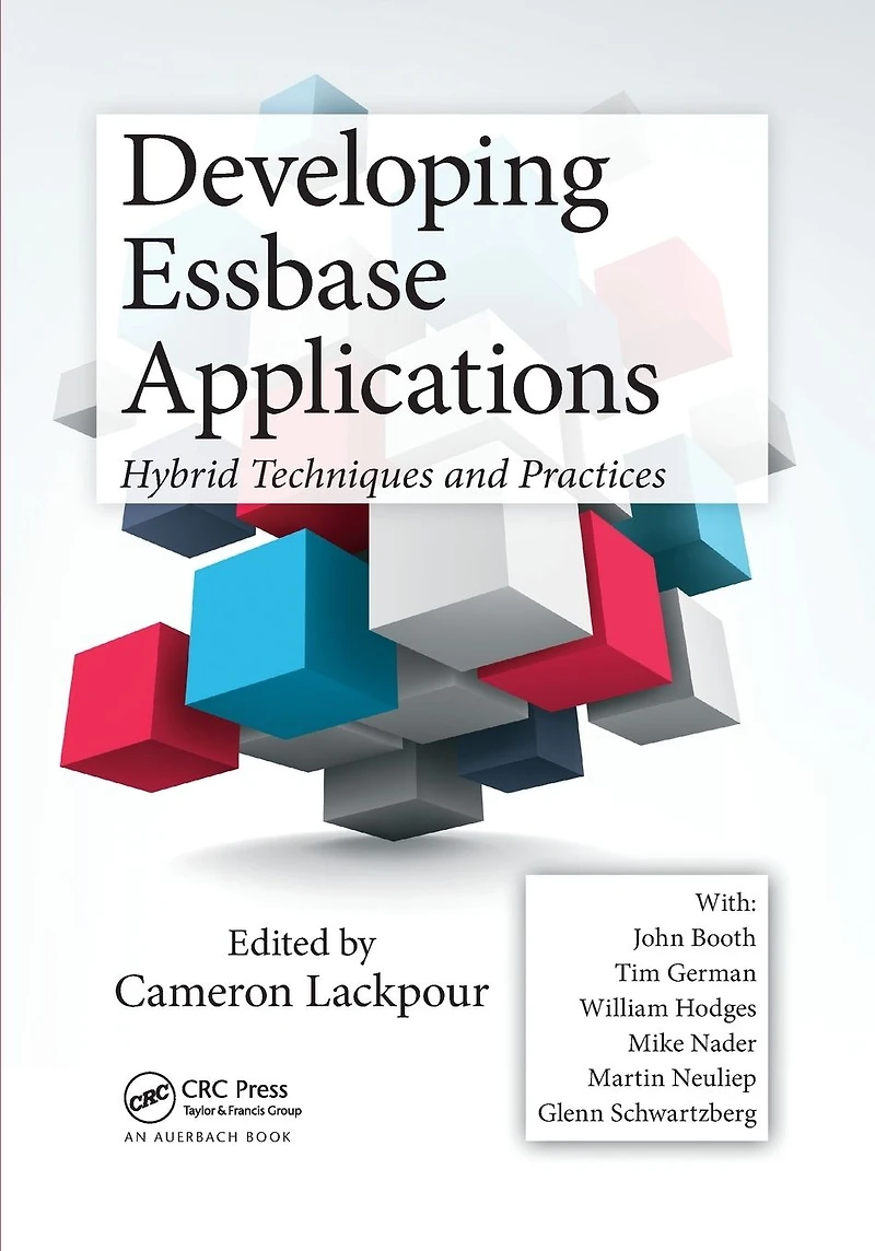 Developing Essbase Applications: Hybrid Techniques and Practices