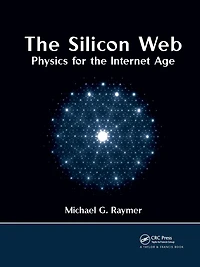 the Silicon Web: Physics for Internet Age