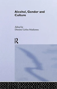 Alcohol, Gender and Culture