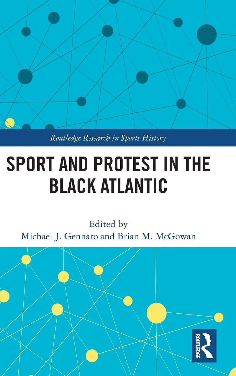 Sport and Protest the Black Atlantic