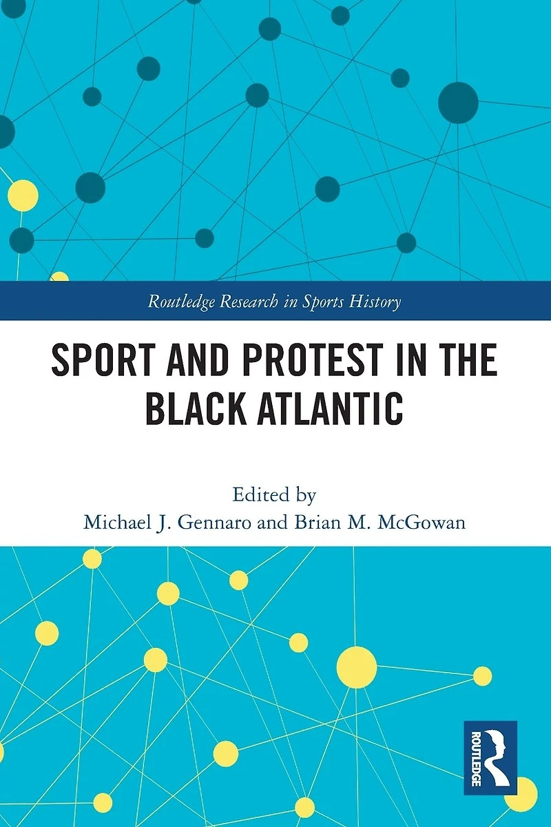 Sport and Protest the Black Atlantic