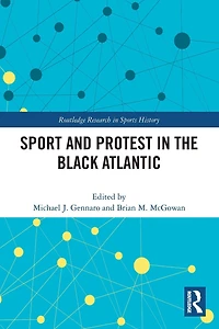 Sport and Protest the Black Atlantic