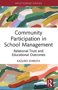 Community Participation School Management: Relational Trust and Educational Outcomes