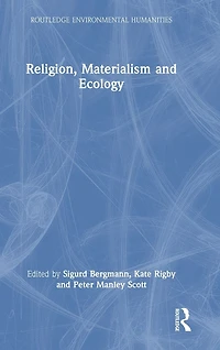 Religion, Materialism and Ecology