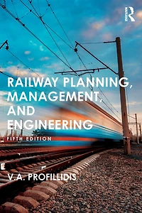 Railway Planning, Management, and Engineering