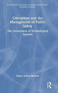 Corruption and The Management of Public Safety: Governance Technological Systems