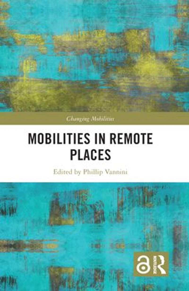 Mobilities Remote Places