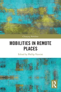 Mobilities Remote Places