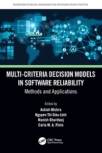 Multi-Criteria Decision Models Software Reliability: Methods and Applications