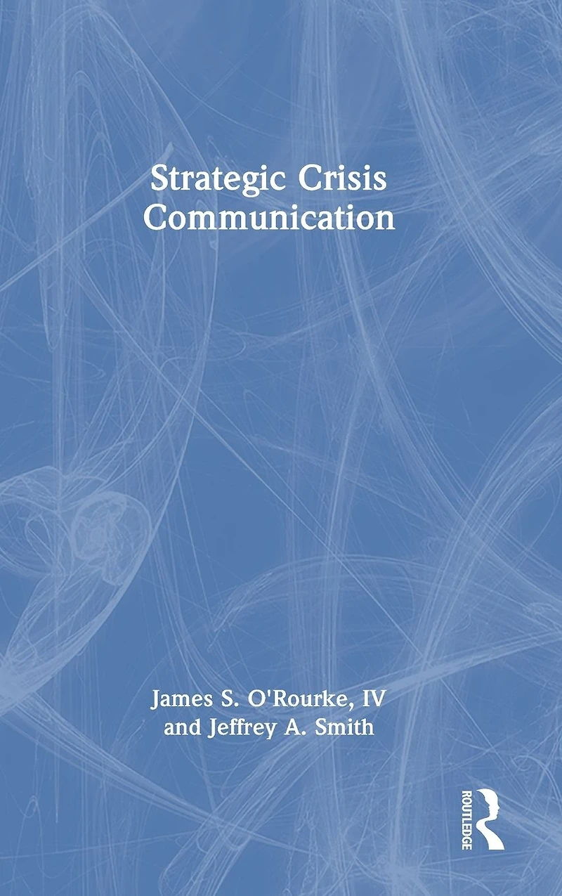 Strategic Crisis Communication