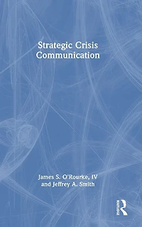 Strategic Crisis Communication