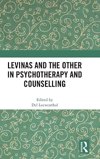 Levinas and the Other Psychotherapy Counselling
