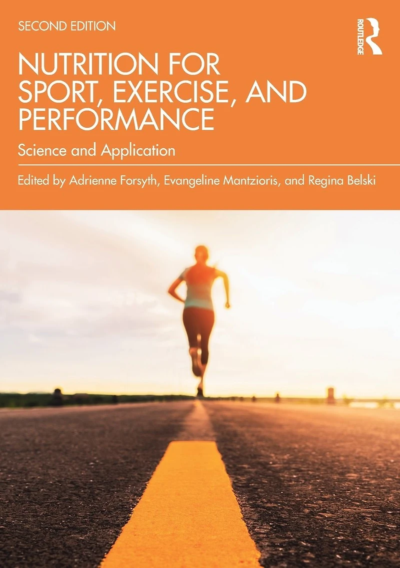 Nutrition for Sport, Exercise, and Performance: Science Application