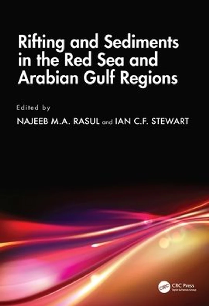 Rifting and Sediments the Red Sea Arabian Gulf Regions