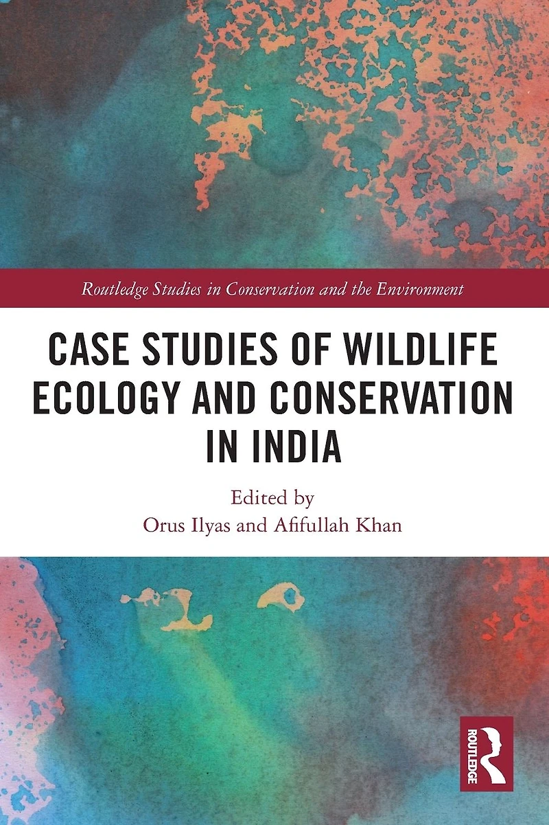 Case Studies of Wildlife Ecology and Conservation India