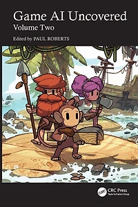 Game AI Uncovered: Volume Two