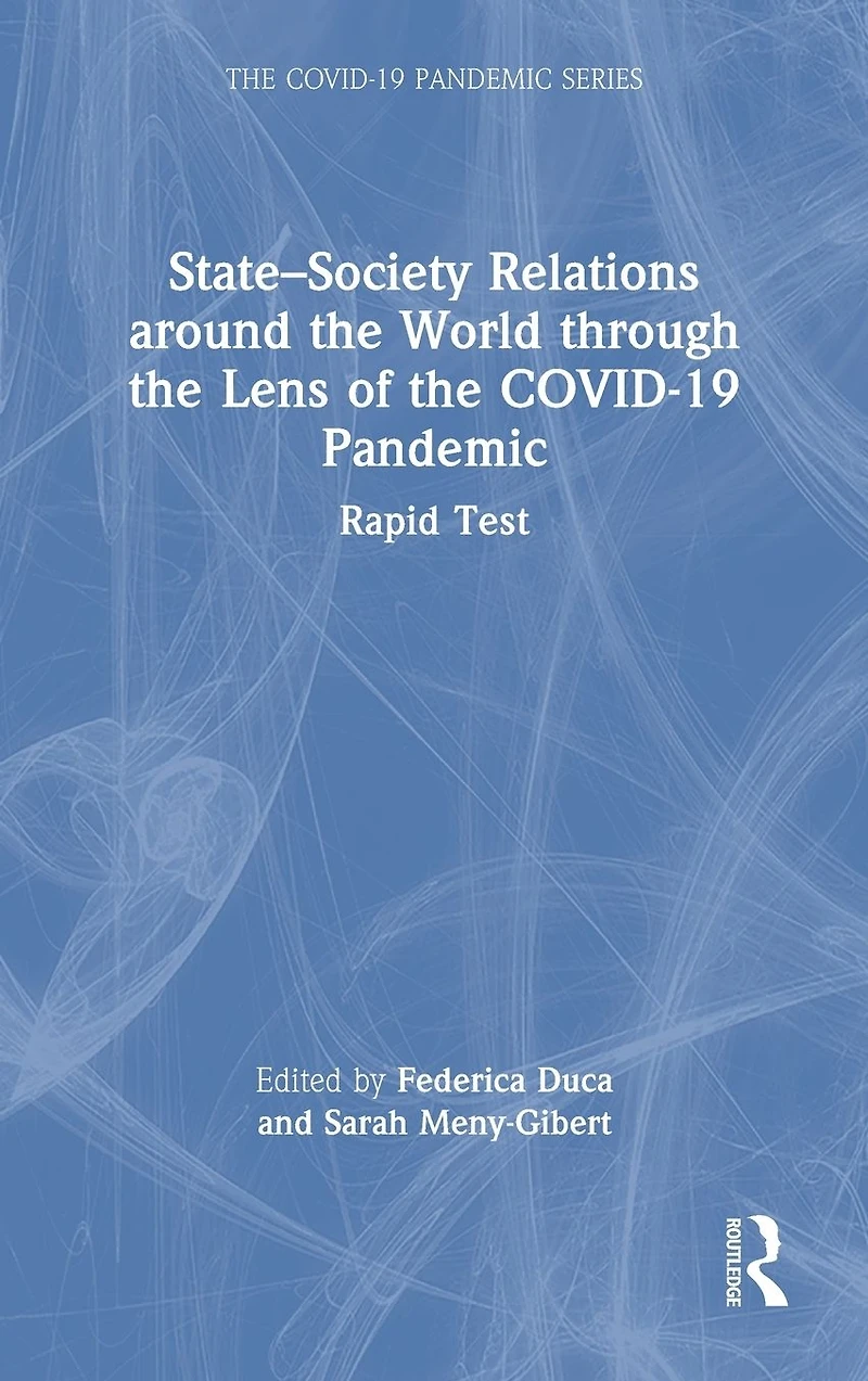 State-Society Relations around the World through Lens of COVID-19 Pandemic: Rapid Test