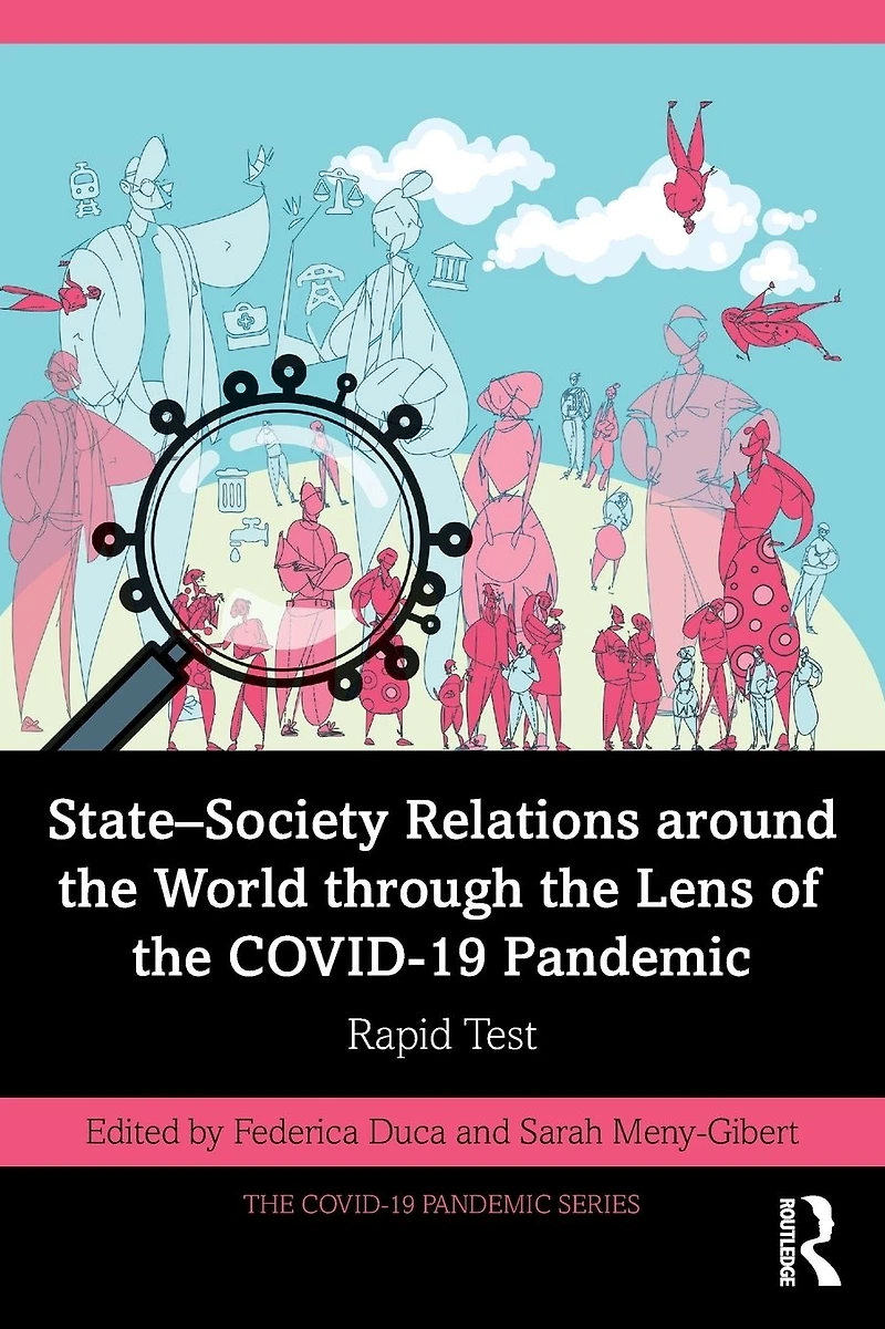 State-Society Relations around the World through Lens of COVID-19 Pandemic: Rapid Test