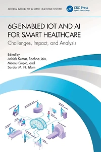 6G-Enabled IoT and AI for Smart Healthcare: Challenges, Impact, Analysis