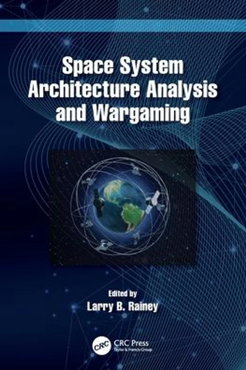 Space System Architecture Analysis and Wargaming